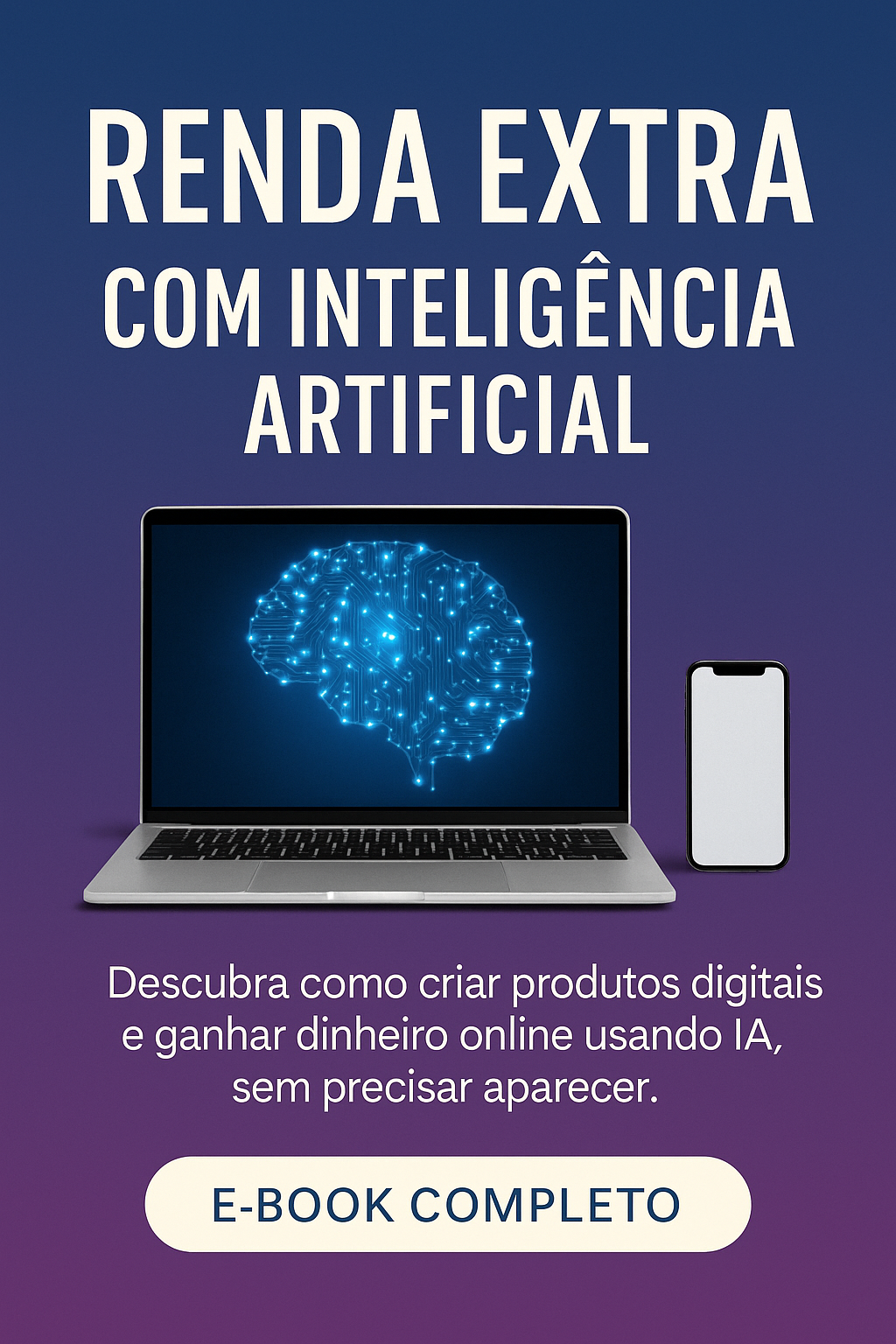 Renda Extra Inteligente: Como Usar a Inteligência Artificial para G...