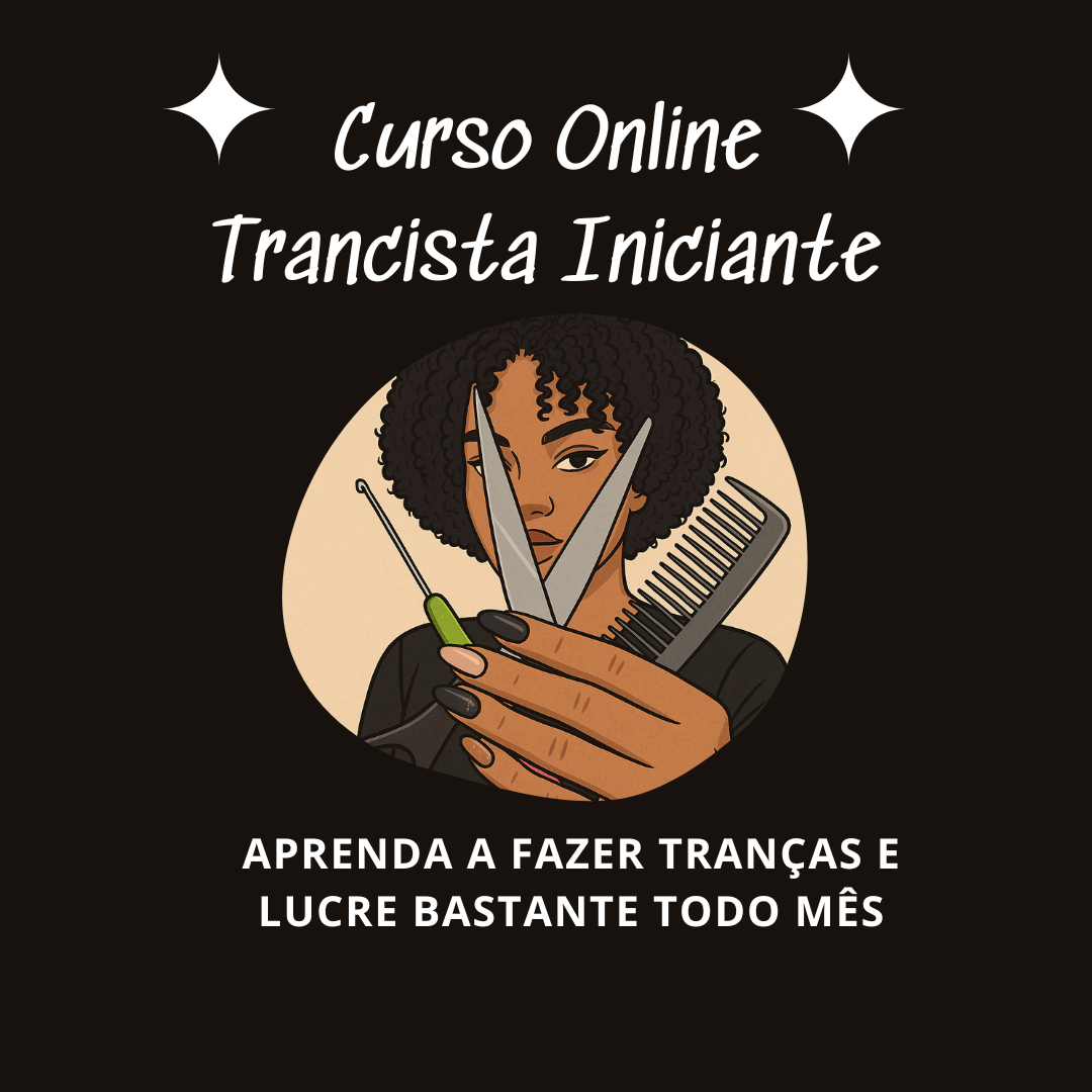 Trancista Iniciante