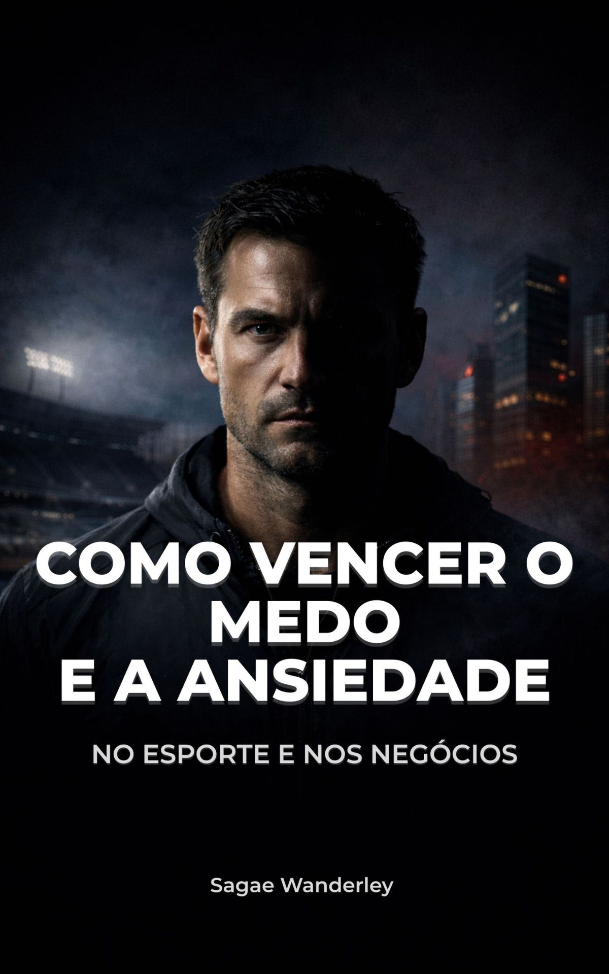 Como Vencer o Medo e a Ansiedade no Esporte e nos Negócios - Sagae ...