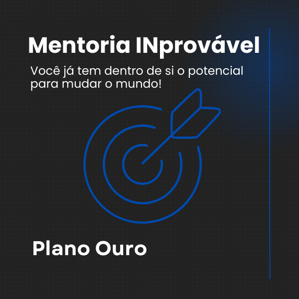Mentoria INprovável - Plano Ouro