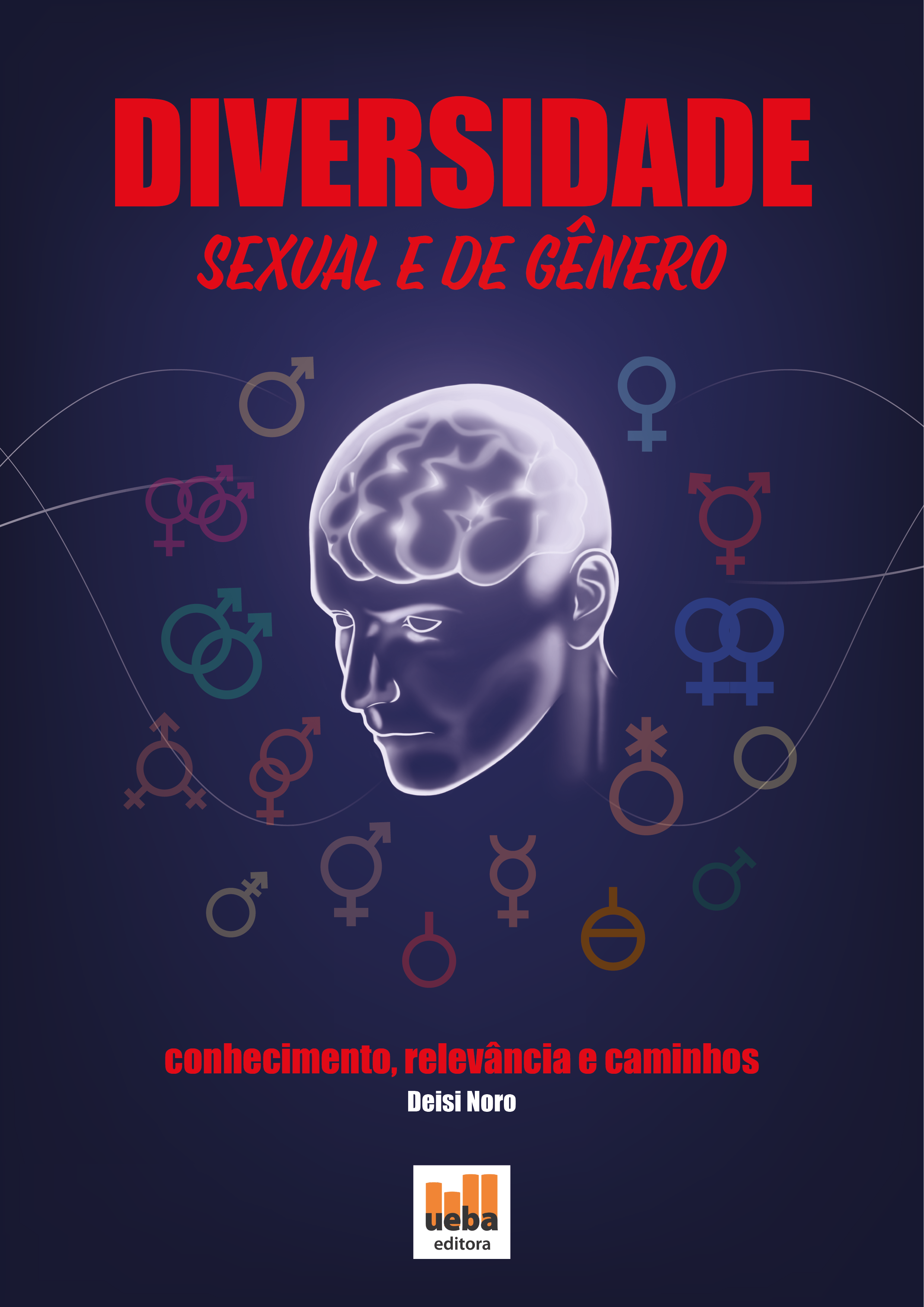 Diversidade sexual e de gênero: conhecimento, relevância e caminhos...