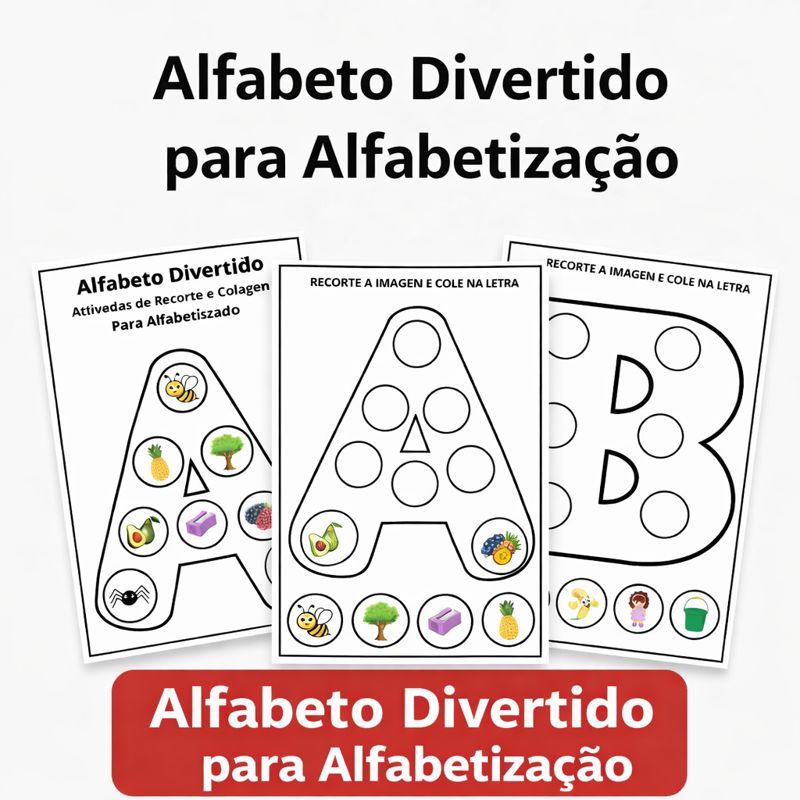 Alfabeto Divertido – Atividades de Recorte e Colagem - Prof: Isabe...
