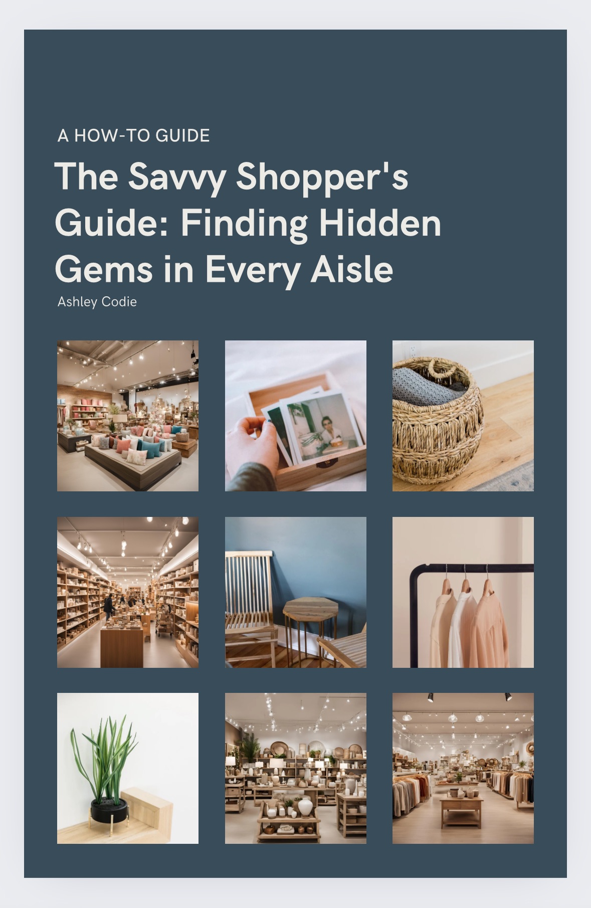 The Savvy Shopper's Guide Finding Hidden Gems in Every Aisle