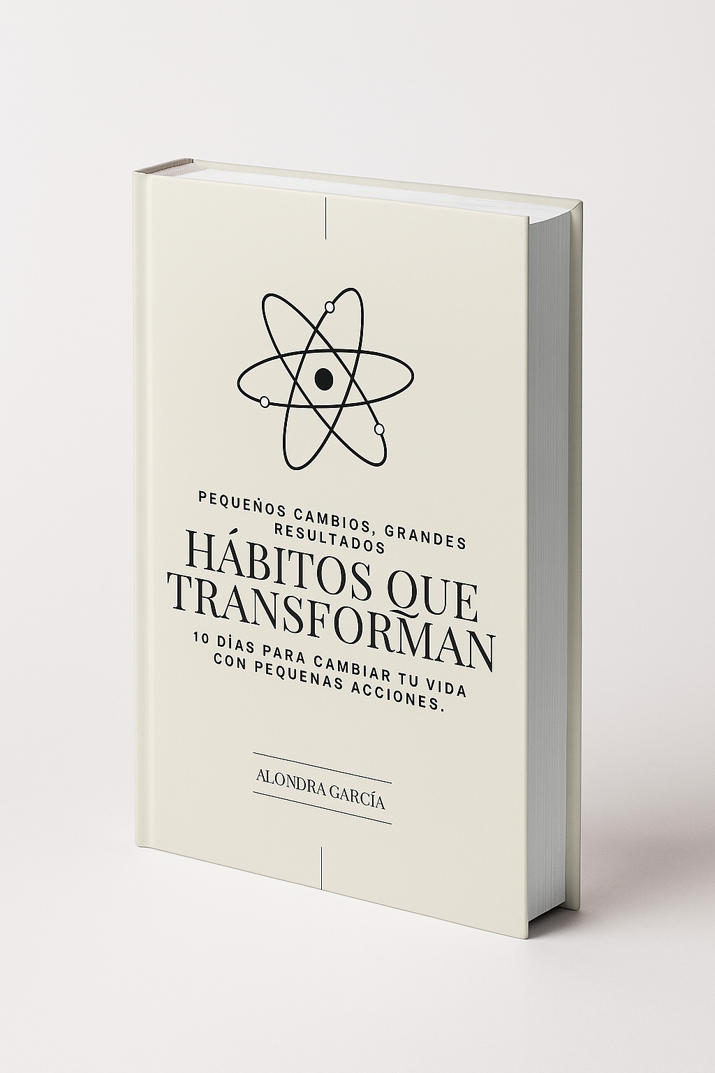Hábitos Que Transforman: 10 días para cambiar tu vida con pequeñas ...