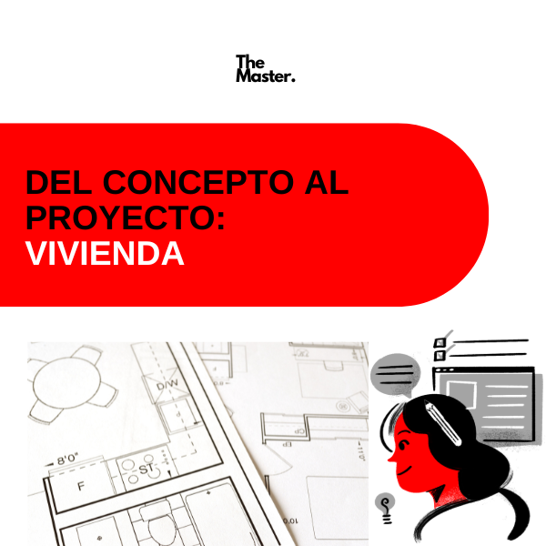 Del Concepto al Proyecto: Vivienda - The Master | Hotmart