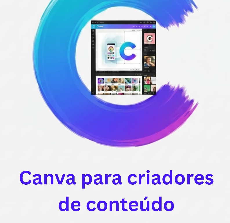 Canva para criadores de conteúdo