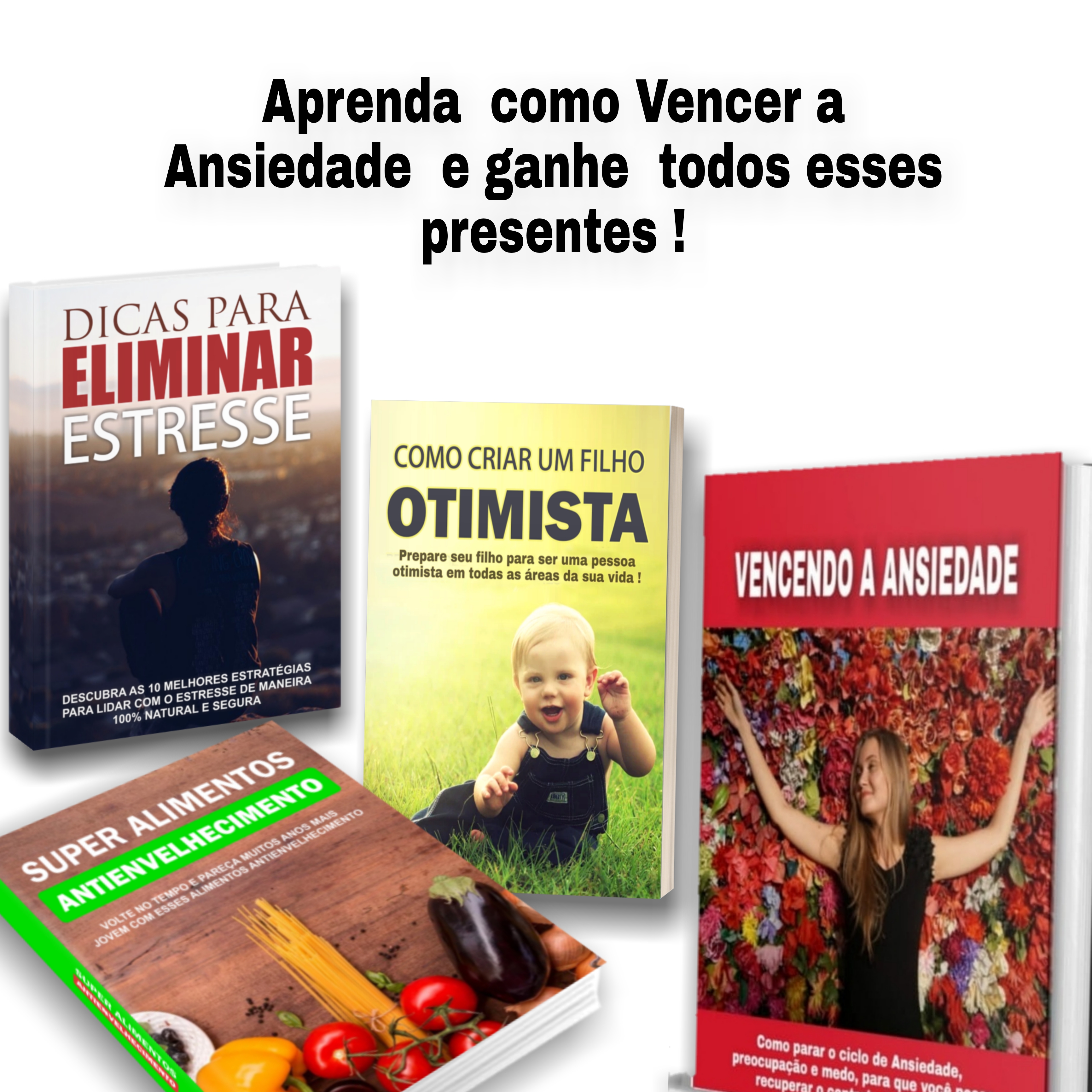 Como Vencer a Ansiedade e Eliminar o Estresse