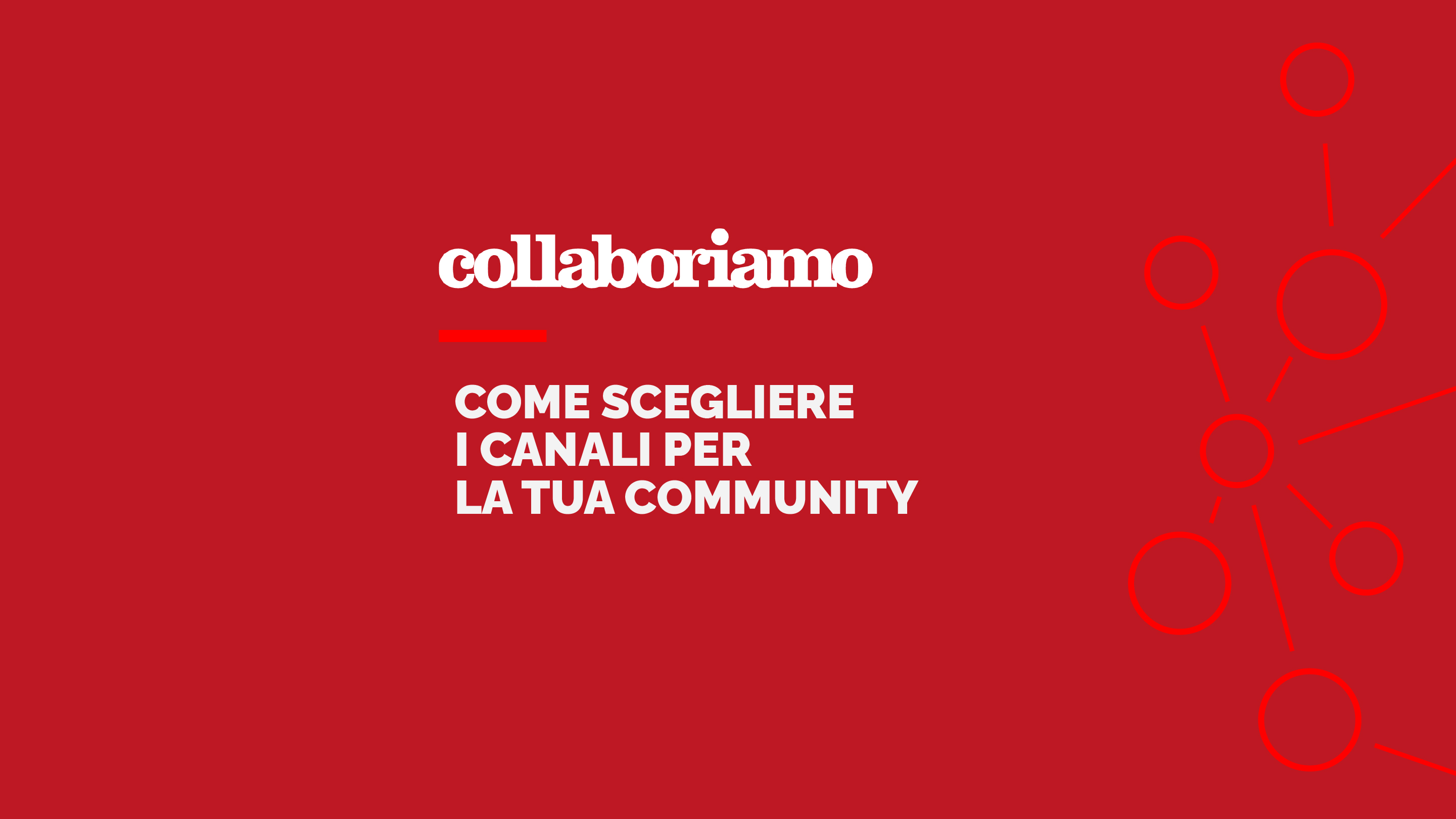 Cover image for Online course Come scegliere i canali per la tua community