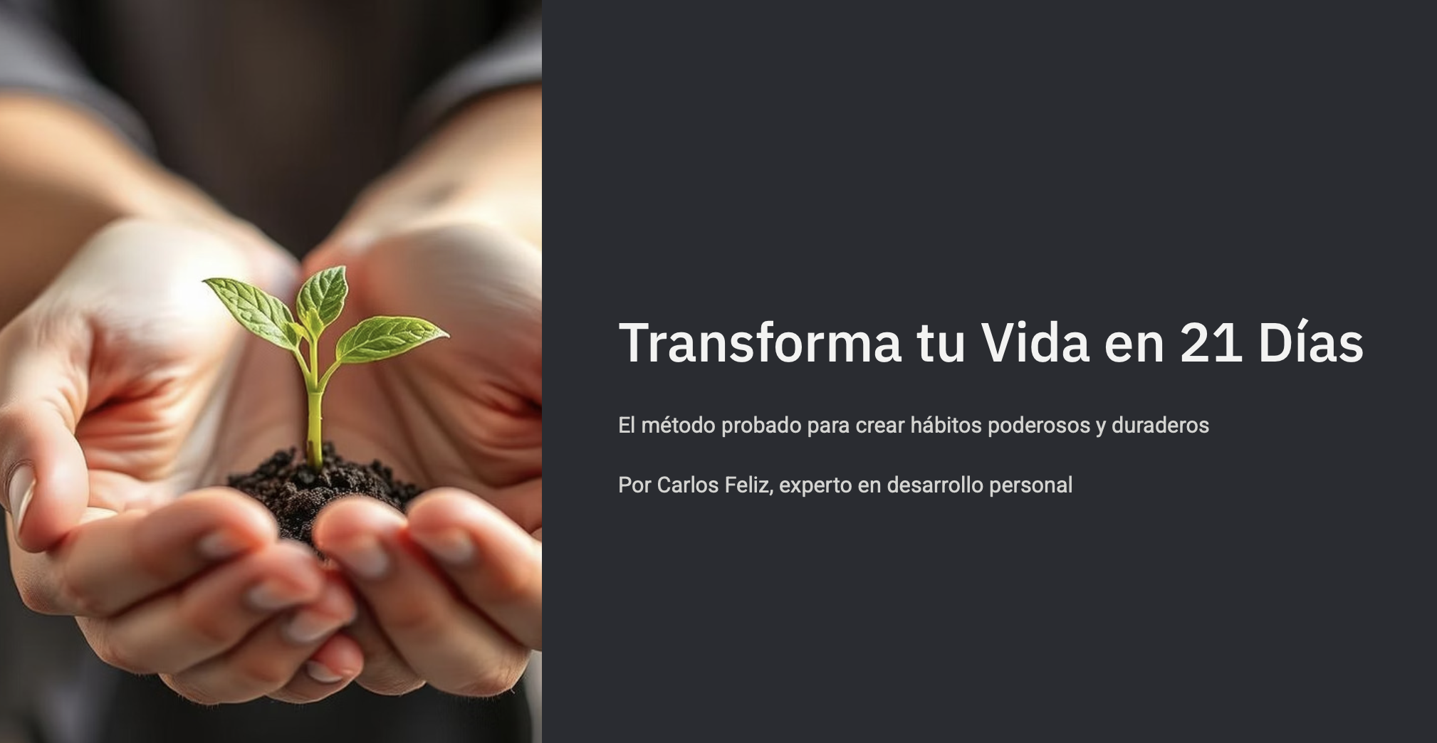Transforma tu Vida en 21 Días. | Hotmart