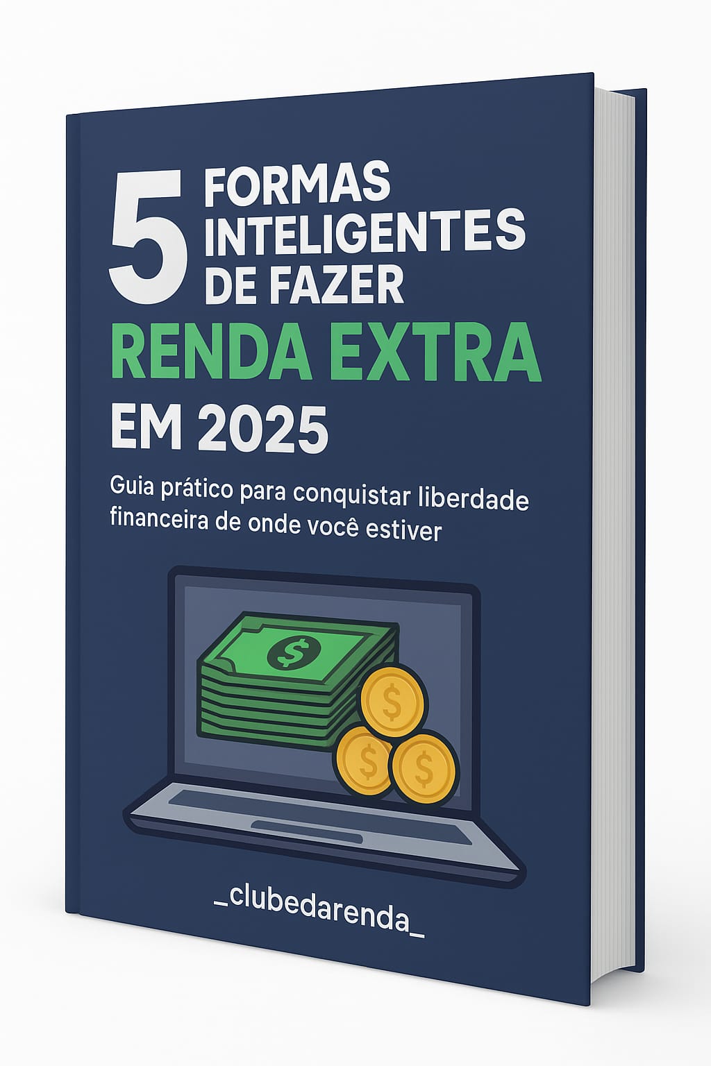 5 Formas inteligentes de fazer RENDA EXTRA