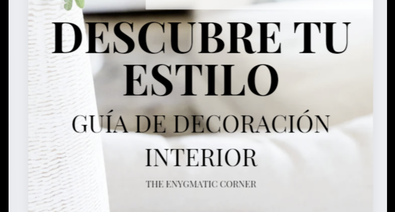 DESCUBRE TU ESTILO: GUĆA DE DECORACIĆN INTERIOR. - THE ENYGMATIC CO...
