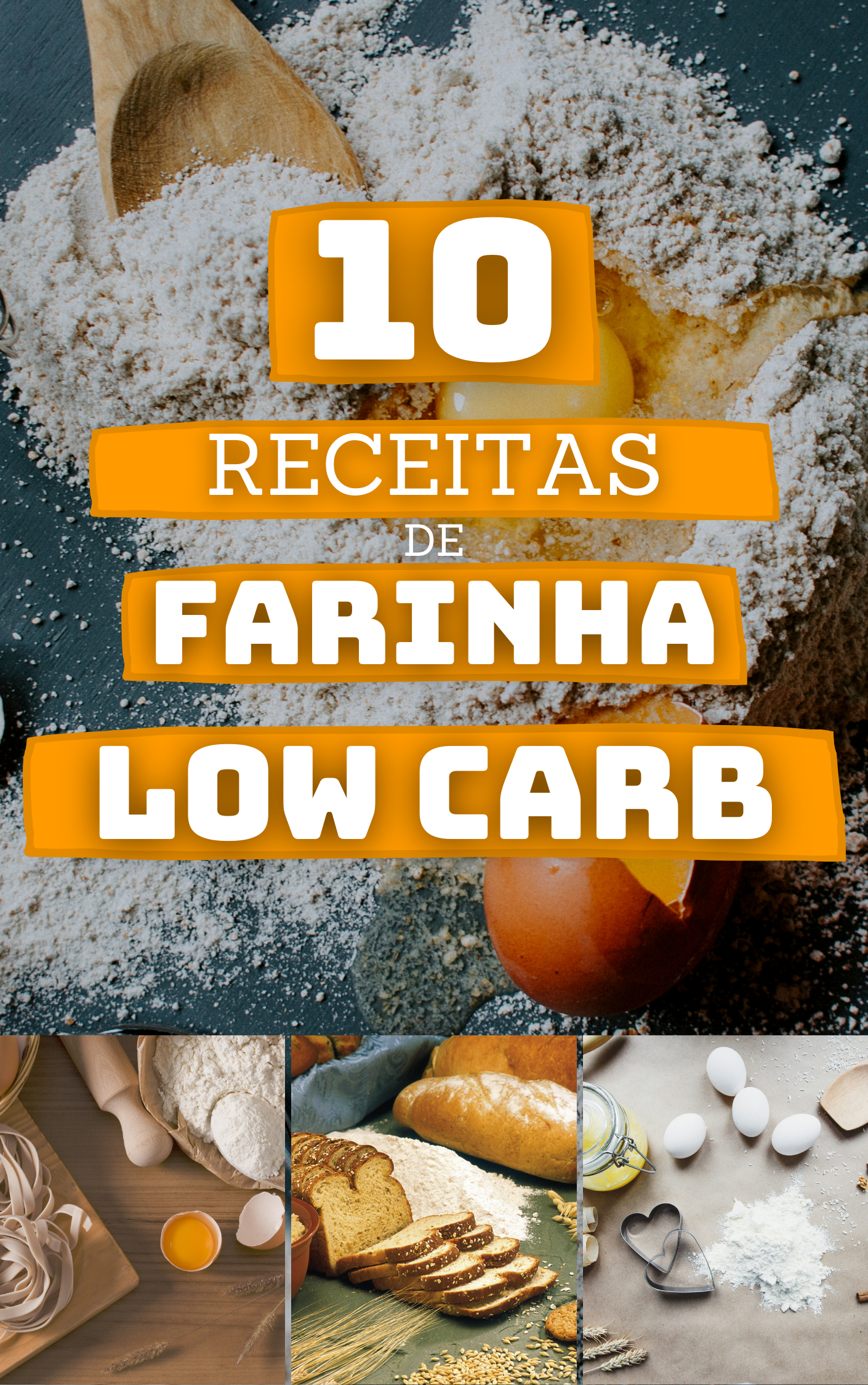 Q7D - 10 Receitas de Farinha Low Carb