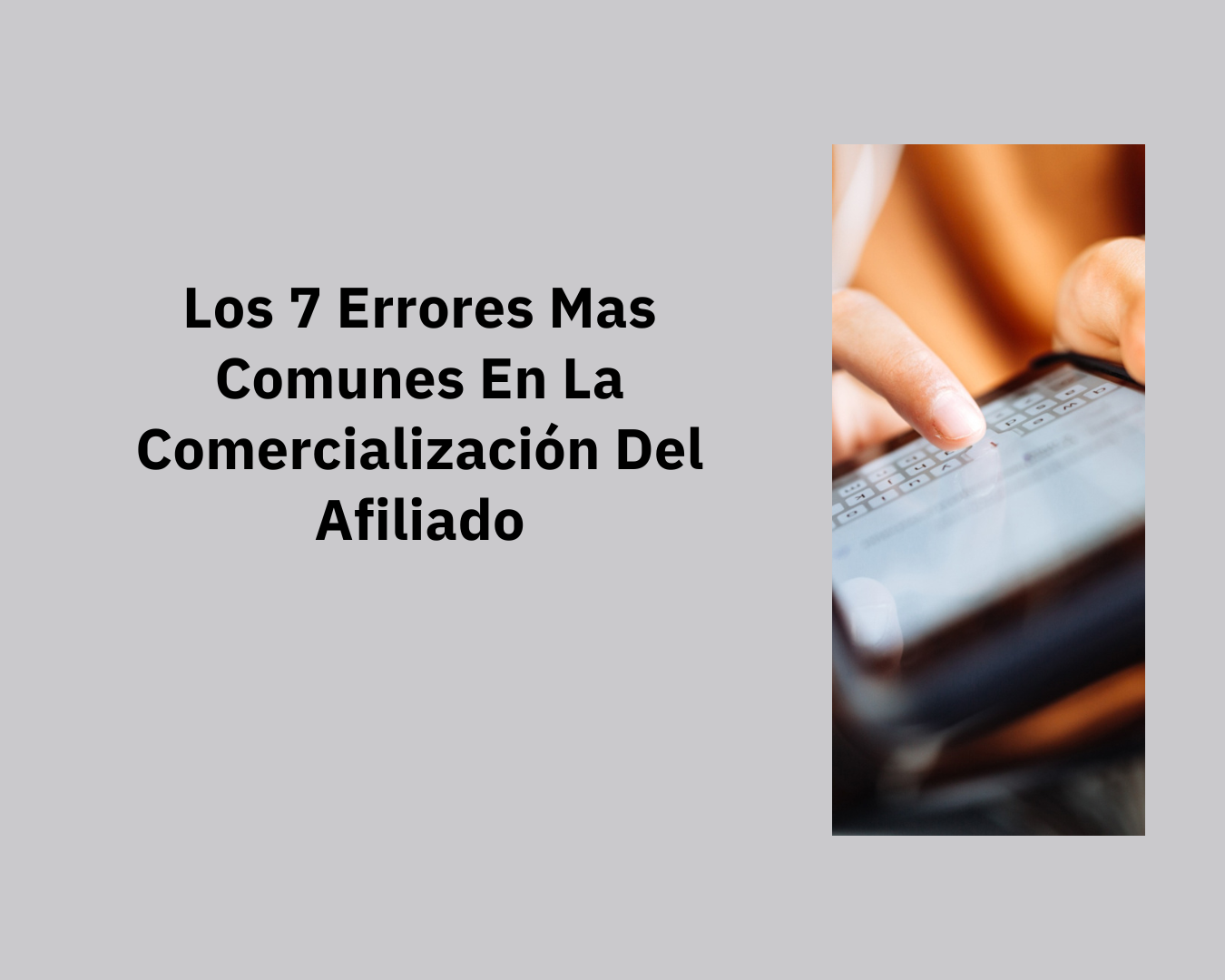 Los 7 Errores Mas Comunes En La Comercialización Del Afiliado - Ver...