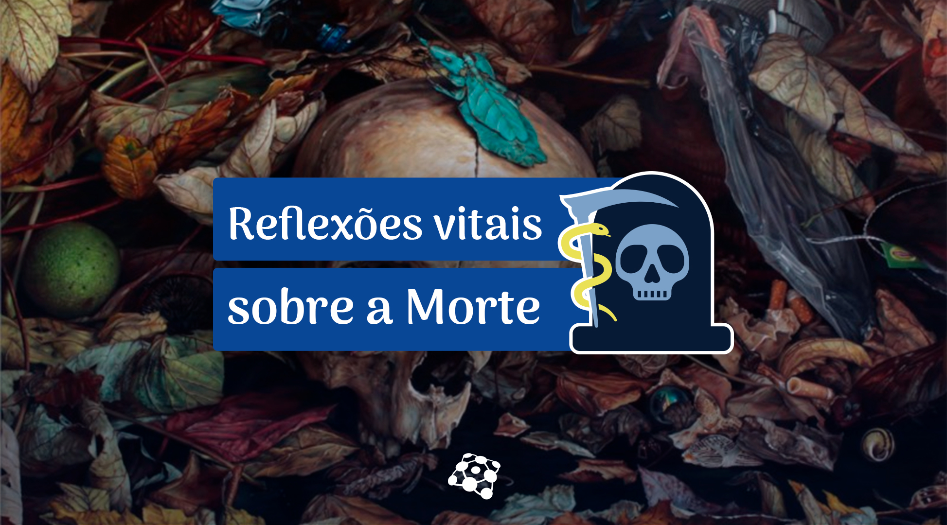 Reflexões Vitais sobre a Morte