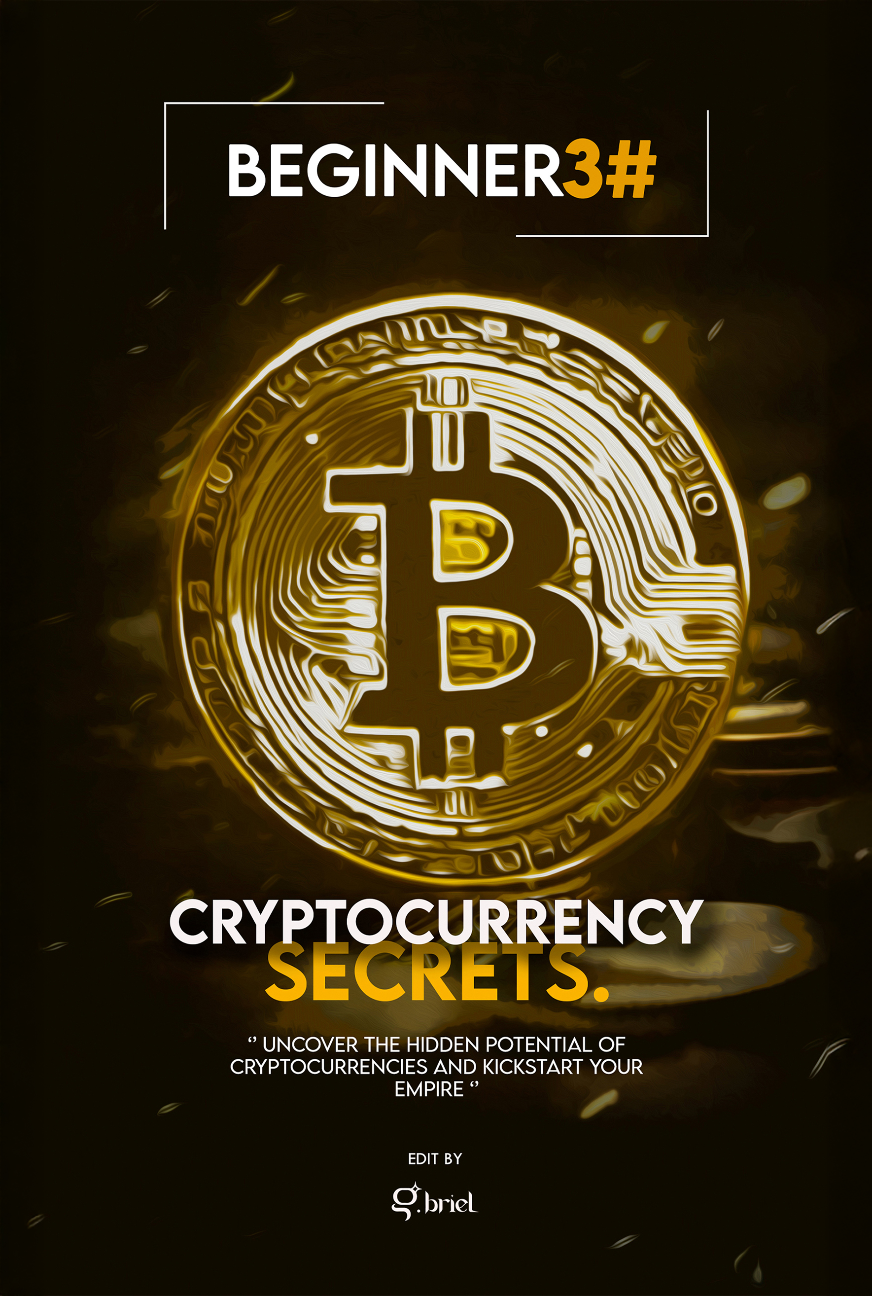 Cryptocurrency Secrets 3#
