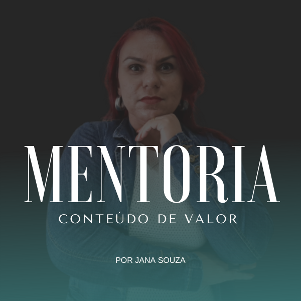Mentoria Individual Conteúdo de Valor - Janaína de Souza | Hotmart