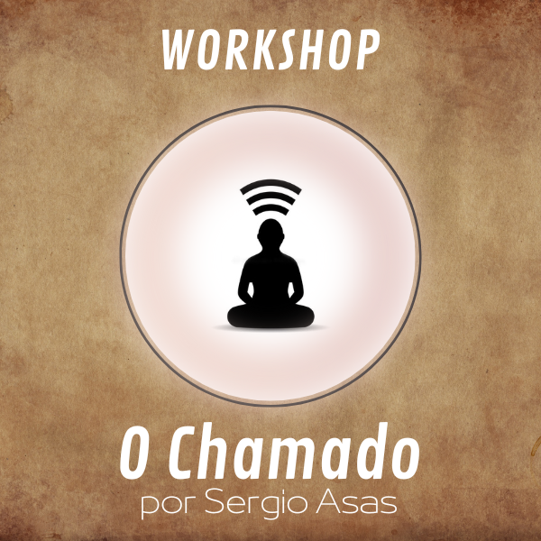 Workshop O Chamado por Sergio Asas