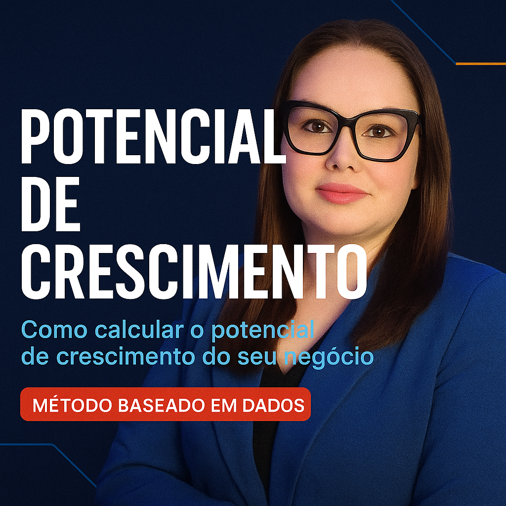 Como Calcular o Potencial de Crescimento do Seu Negócio - Lucro Bom...