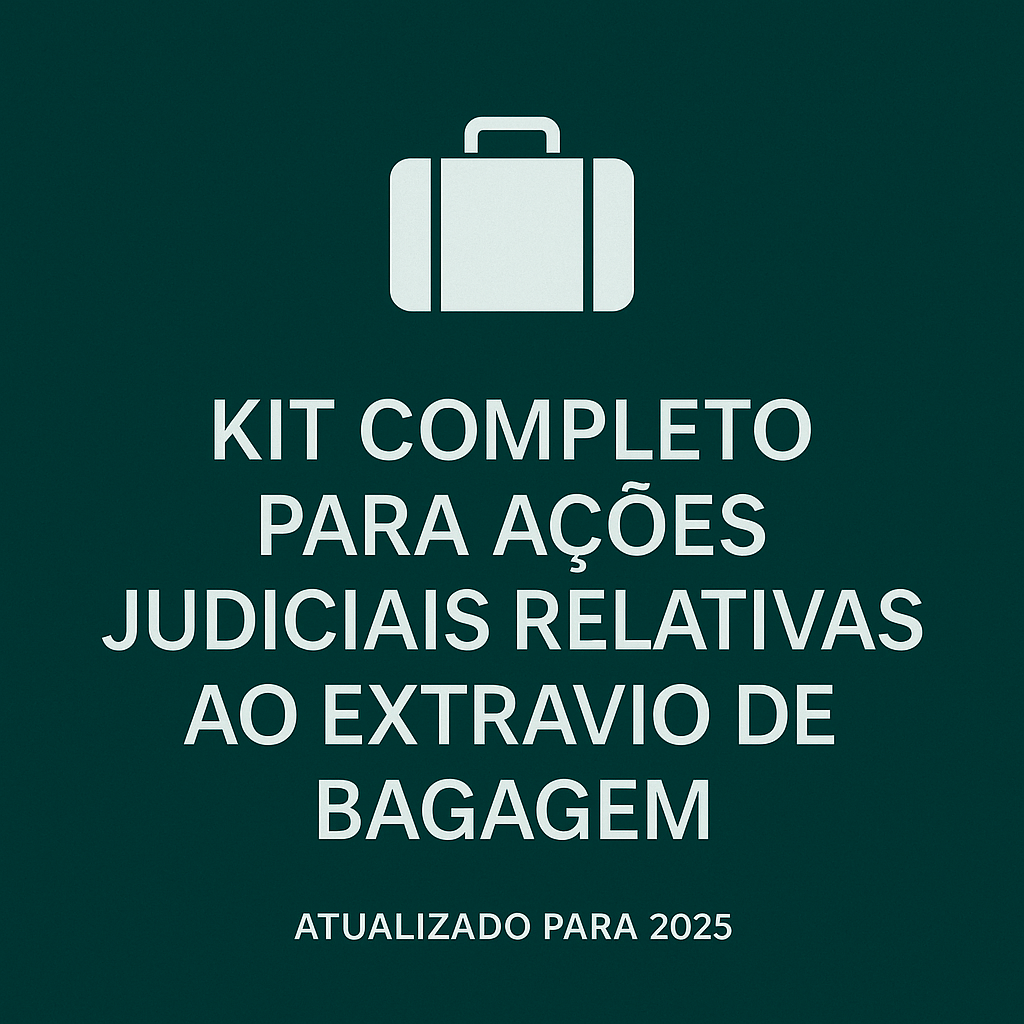 Kit Completo para Ações Judiciais Relativas ao Extravio de Bagagem ...