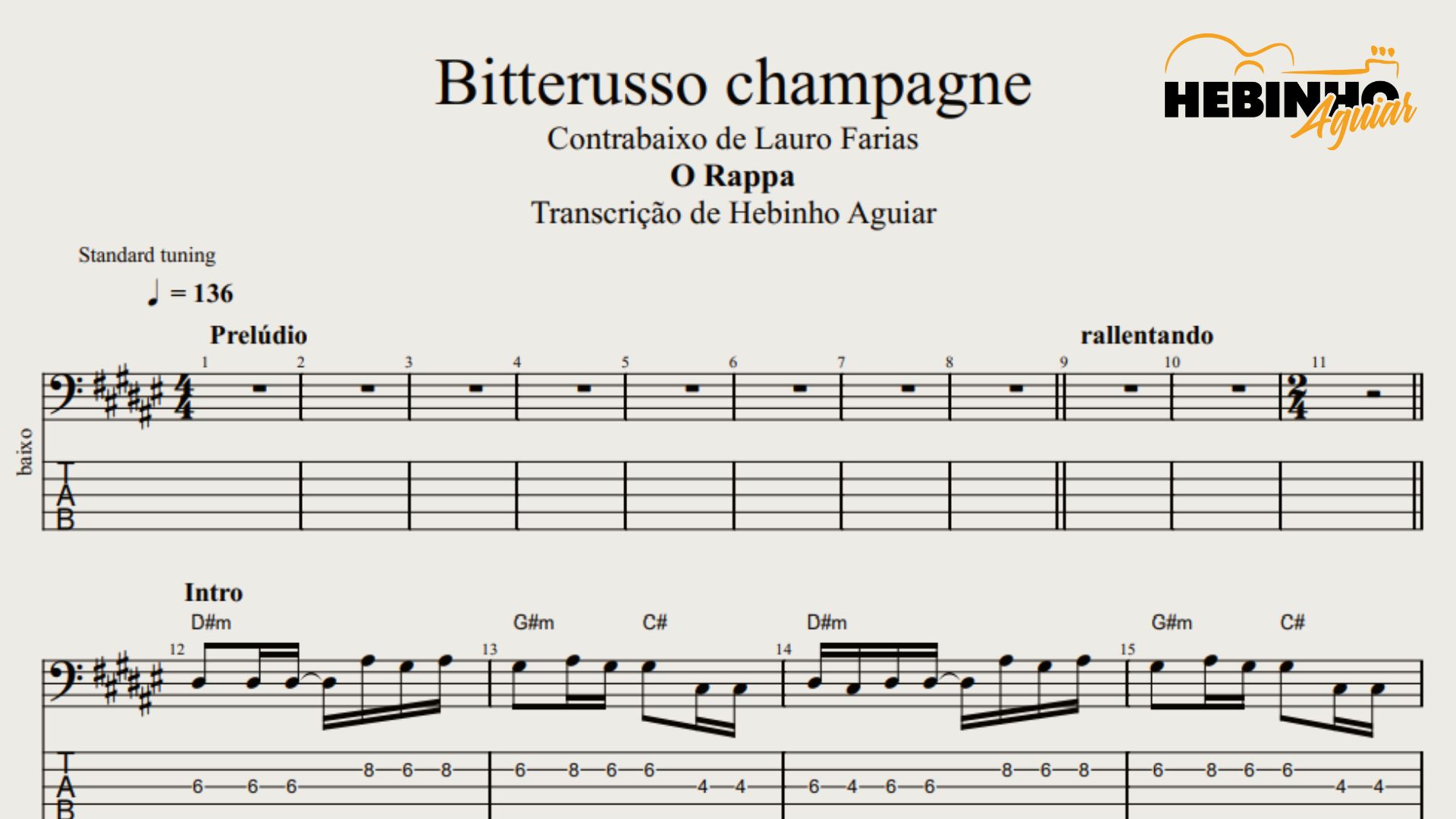 Bitterusso Champagne - O Rappa: Transcrição p/ Contrabaixo c/ Tablatura + Partitura + Cifra (Arranjo de Lauro Farias)