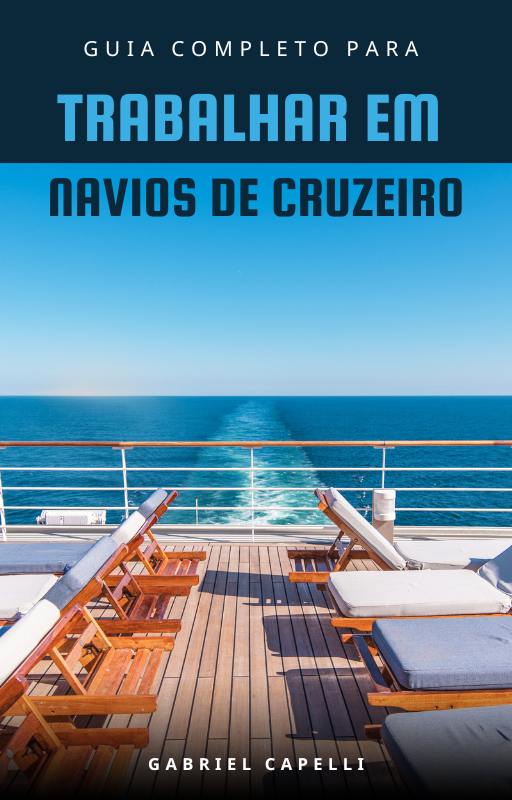 Guia Completo para Trabalhar em Navios de Cruzeiro - Cappelli Langu...