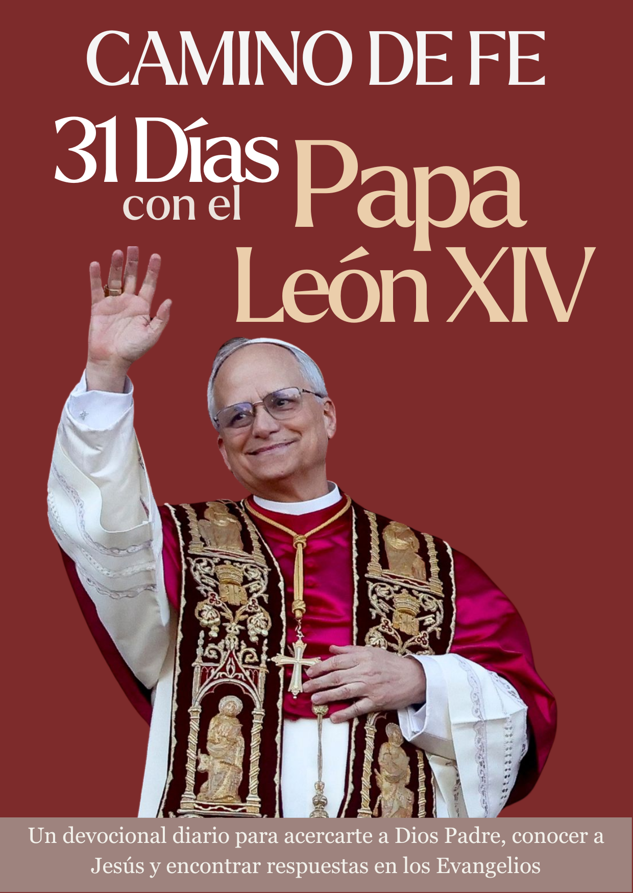 Devocional en Audio – Camino de Fe: 31 Días con el Papa León XIV