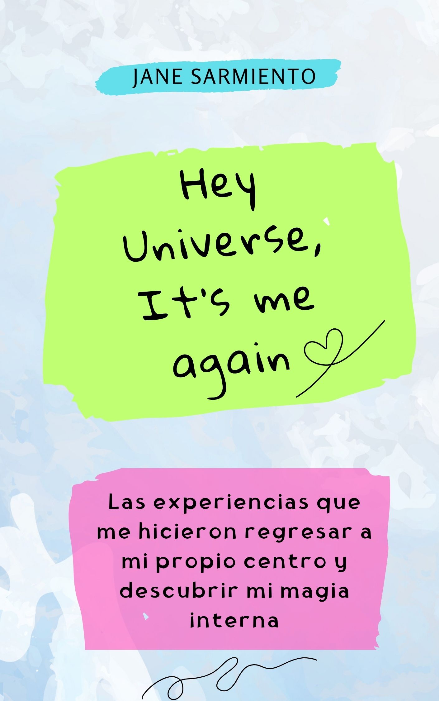 Portada del libro Hey Universe, It's me again