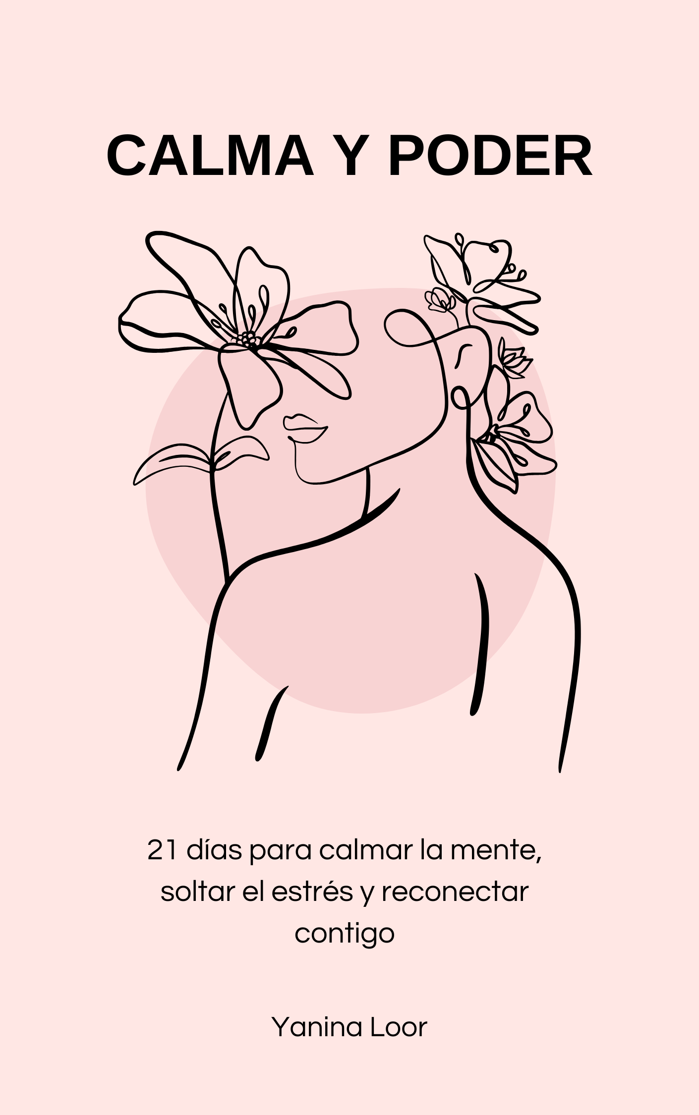 🌿 Calma y Poder 21 días para calmar la mente, soltar el estrés y r...
