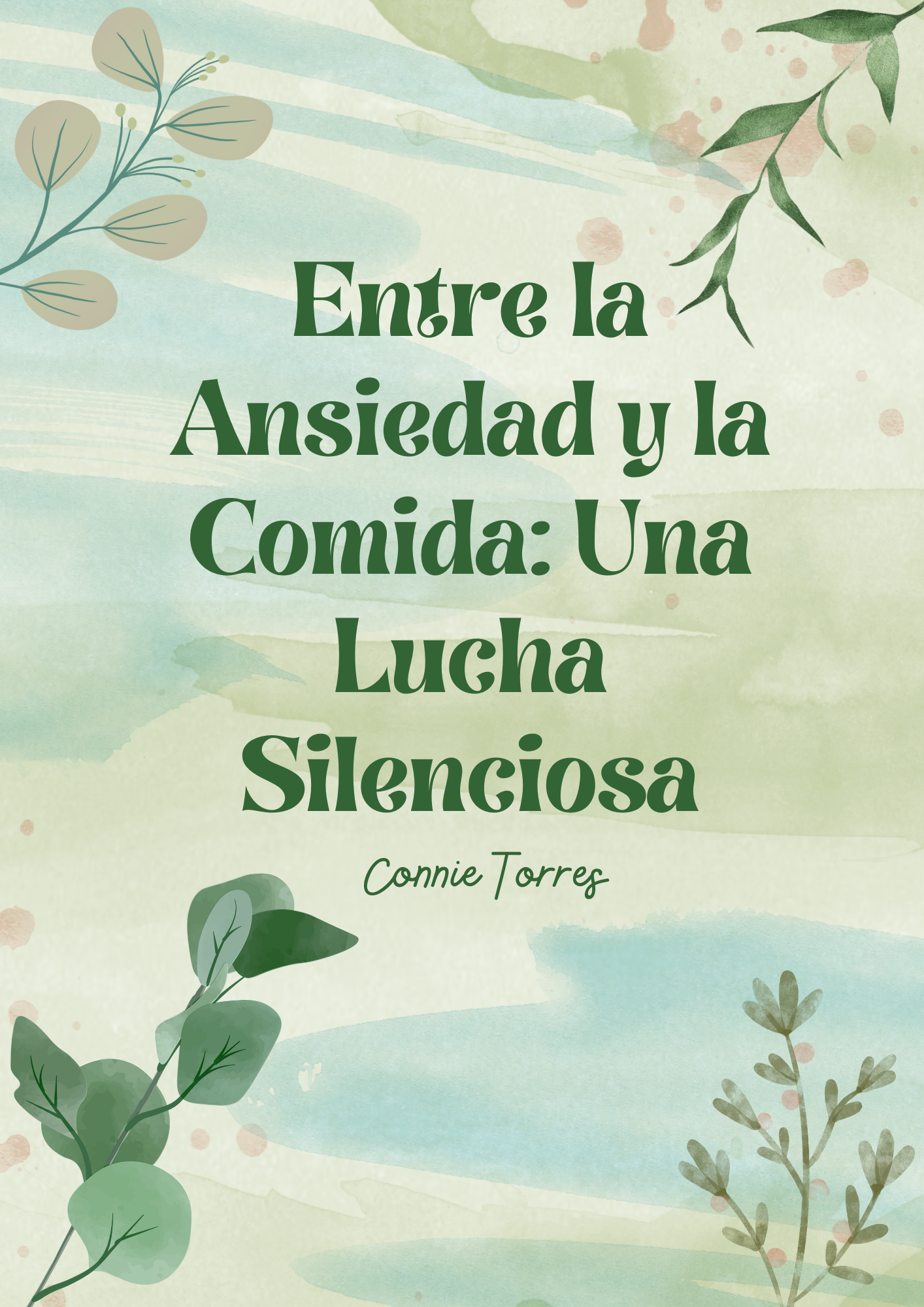 Entre la Ansiedad y la Comida: Una Lucha Silenciosa - Connie Torres...