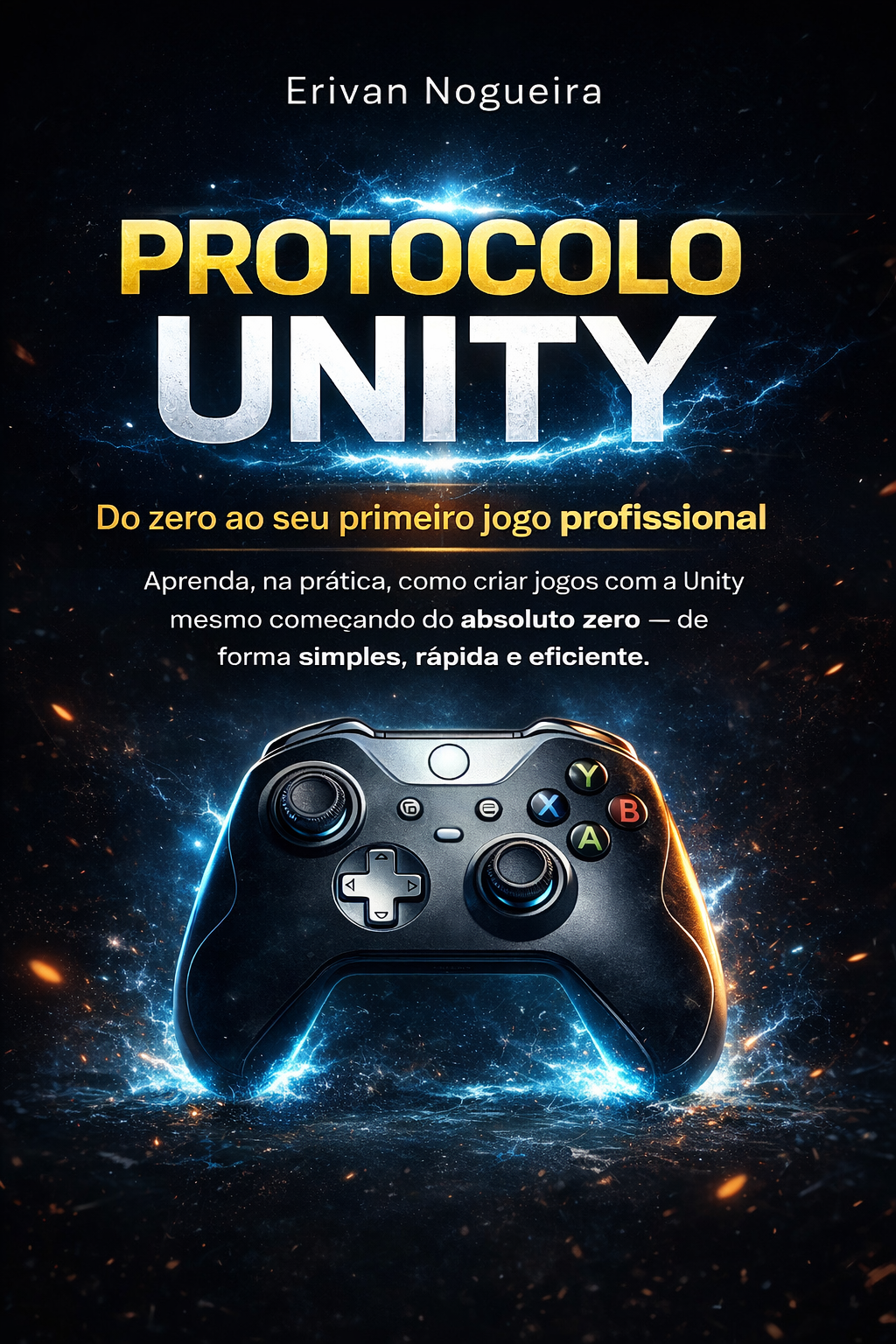 Protocolo Unity: Do zero ao seu primeiro Jogo Profissional | Hotmart