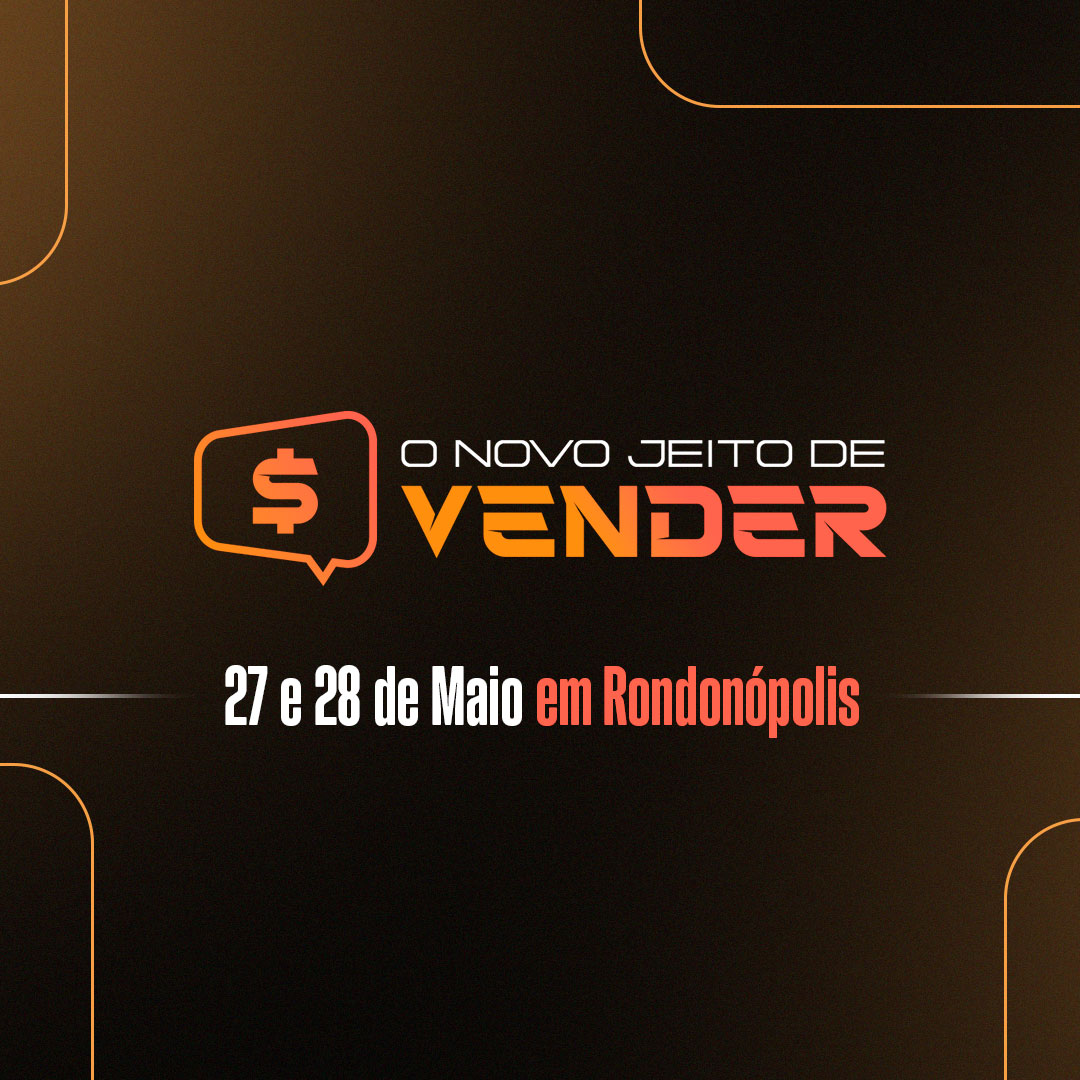 O novo jeito de vender - Rondonópolis