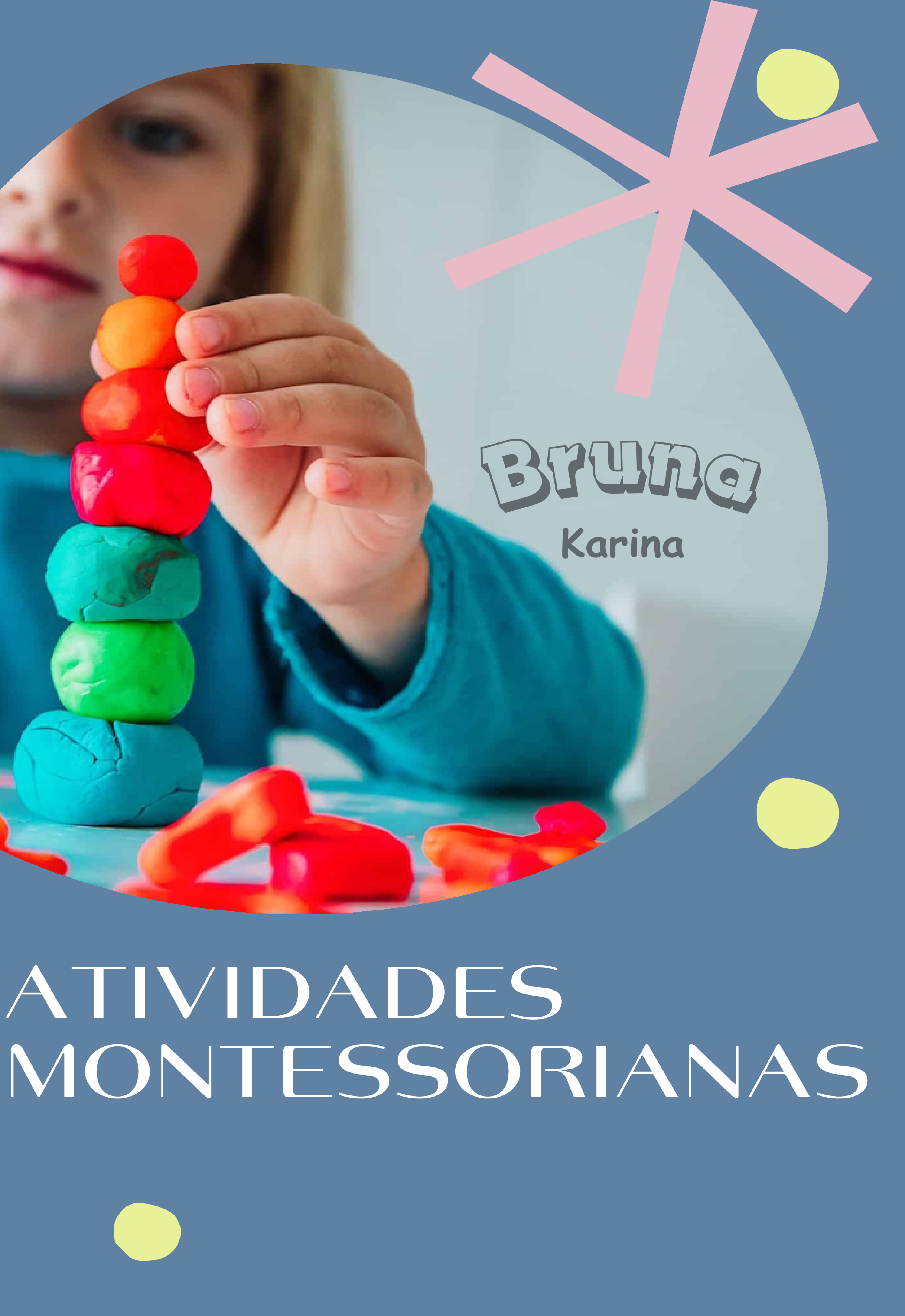 Atividades Montessorianas - Bruna Karina Rodrigues da Silva | Hotmart