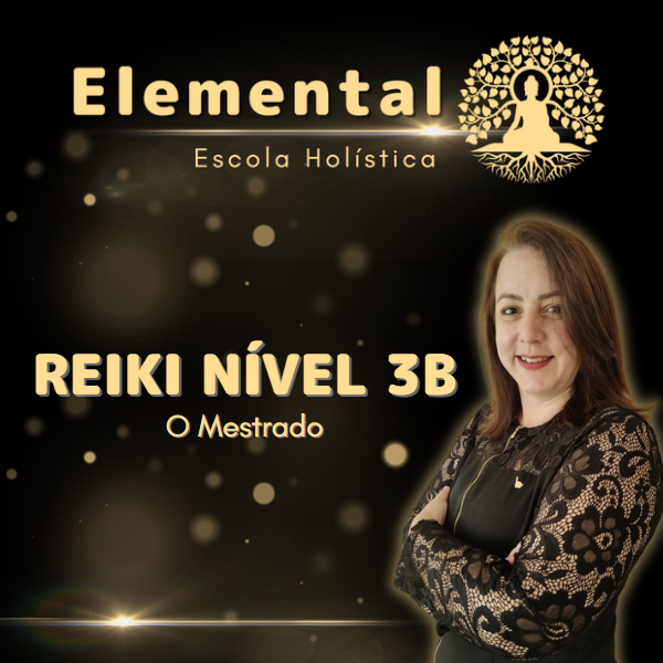 Reiki Nível 3B - O Mestrado