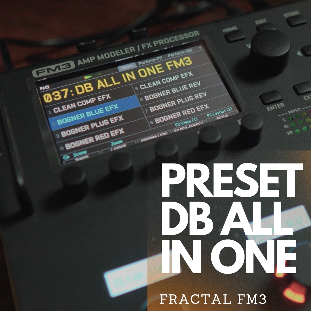 PRESET DB ALL IN ONE FRACTAL FM3 - Baroza Sale | Hotmart
