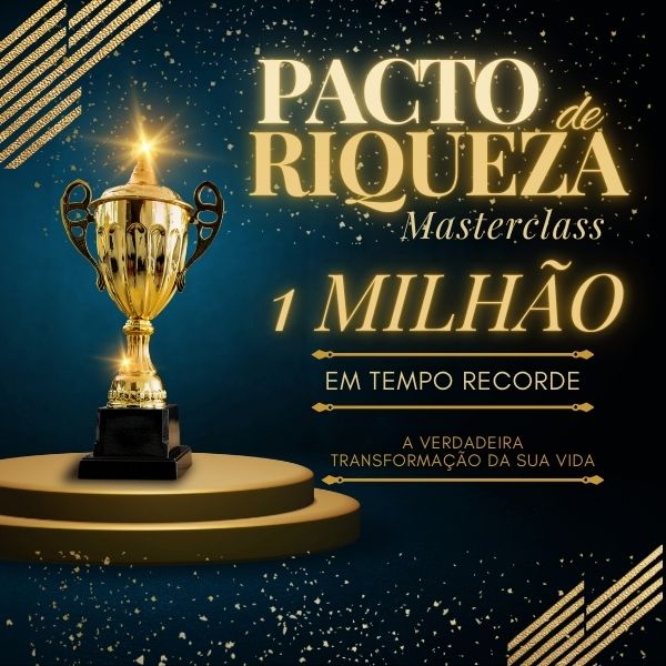PACTO DE RIQUEZA - MASTERCLASS - American Royal | Hotmart
