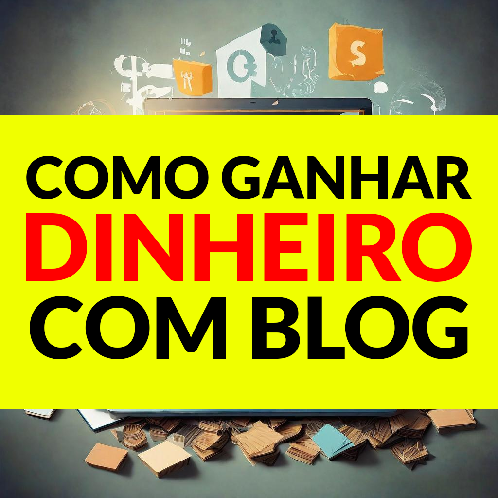 Como ganhar dinheiro com blog