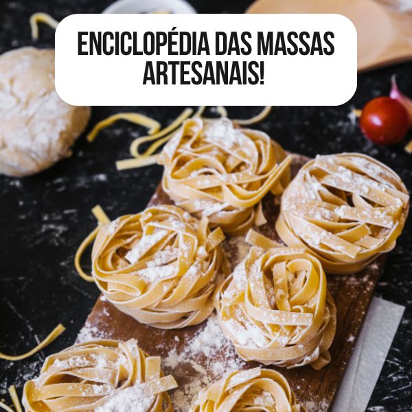 Imagem de capa para o Ebook Enciclopédia das Massas Artesanais O Método Completo do Básico ao Avançado