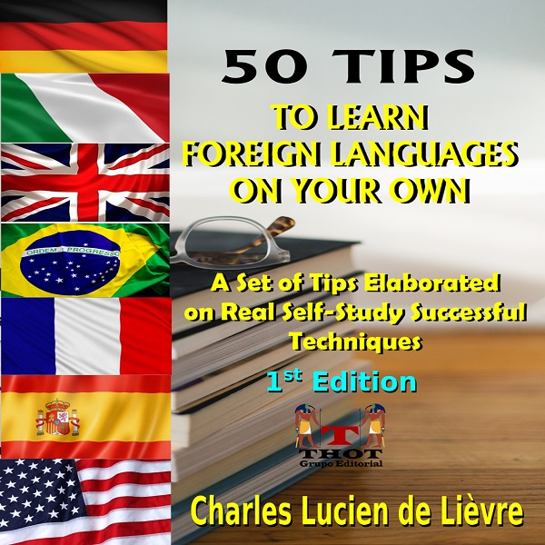 50 Tips to Learn Foreign Languages On Your Own