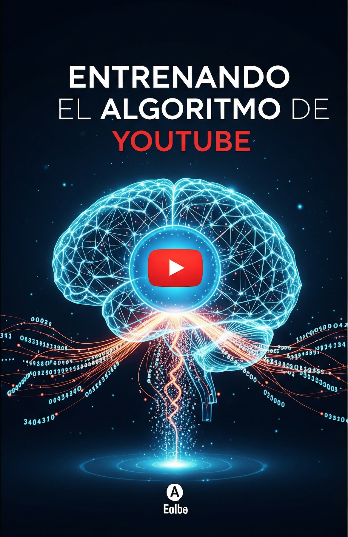 ENTRENANDO EL ALGORITMO DE YOUTUBE - Sebas Latam IA | Hotmart