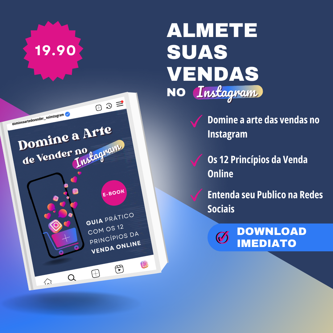 Domine a Arte de Vender no Instagram - Guia Prático com os 12 Princ...