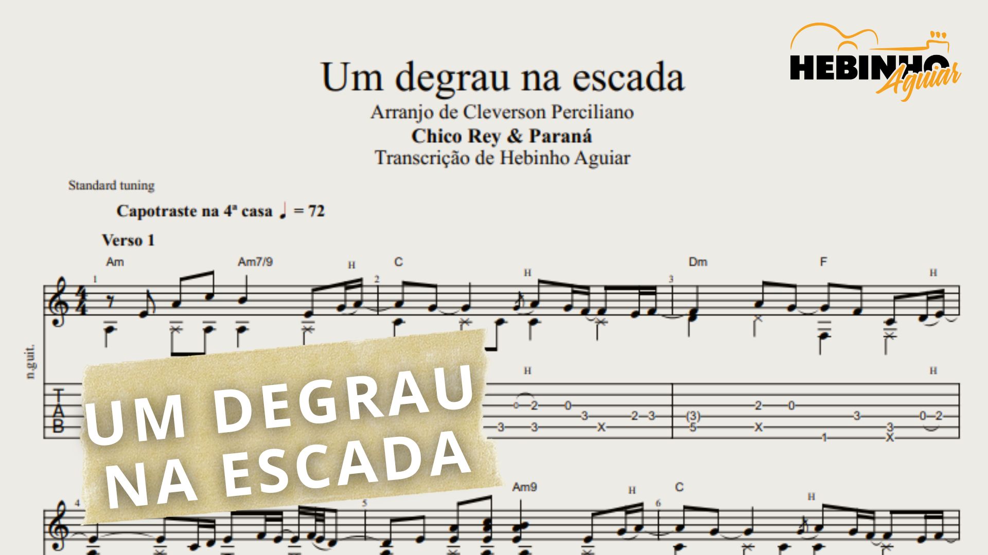 Um degrau na escada - Chico Rey & Paraná: Transcrição p/ Violão...