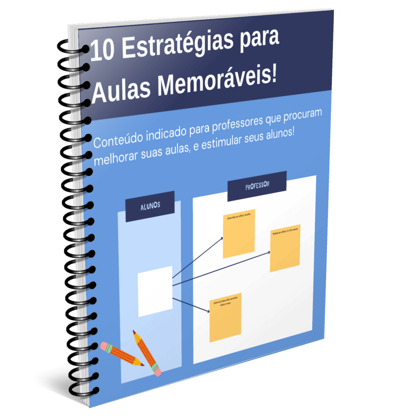 Professor: 10 Estratégias para Aulas Memoráveis e Inovadoras!
