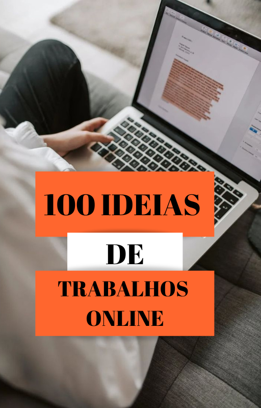 100 IDEIAS DE TRABALHOS ONLINE