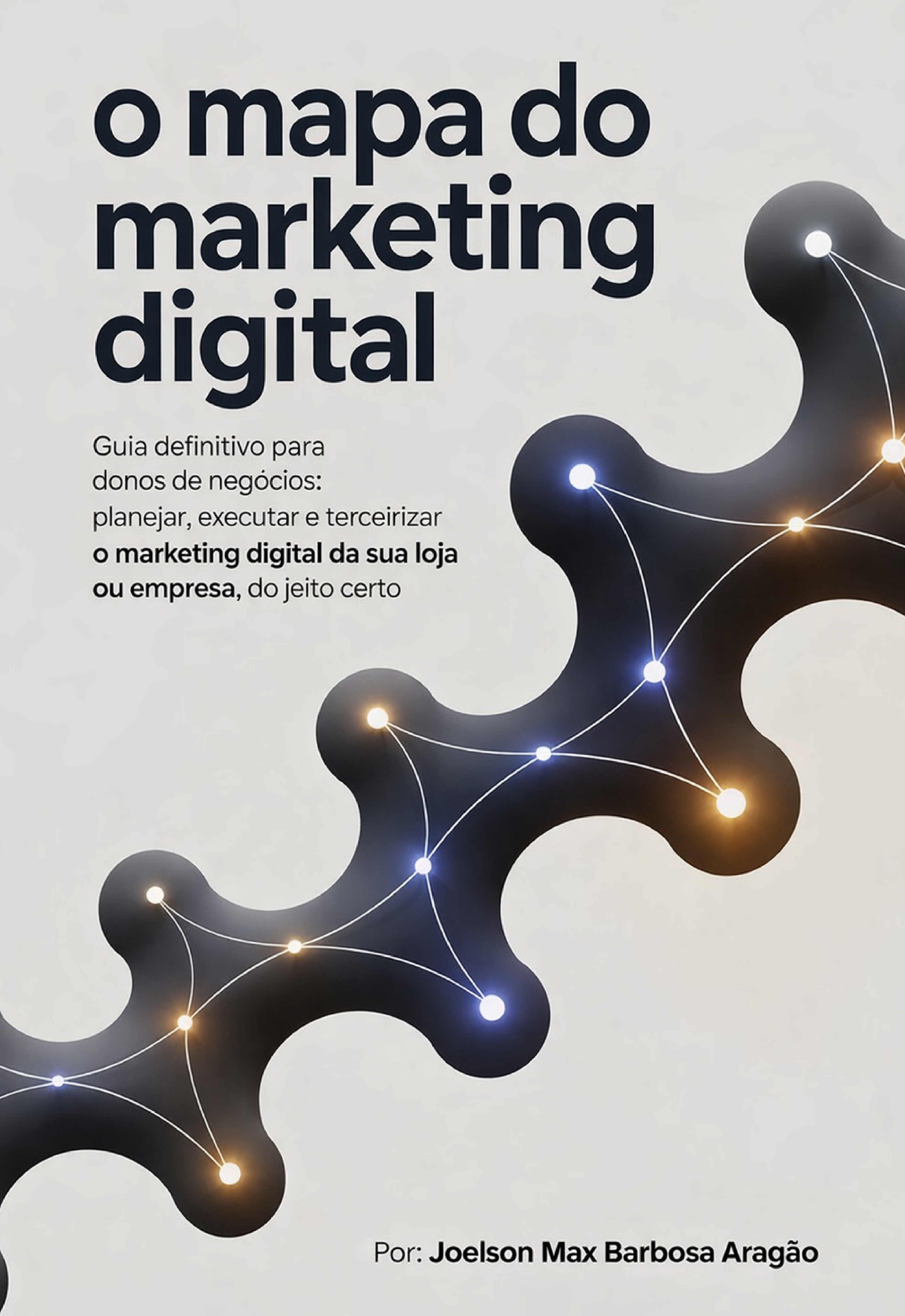O Mapa do Marketing Digital - Joelson Max | Hotmart