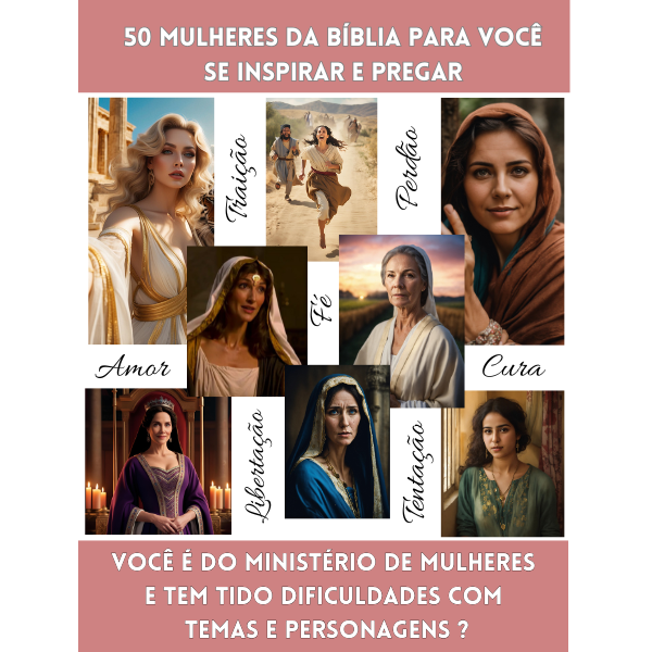As Mulheres da Bíblia - 50 Histórias de Amor, Perda e Conquista Que...