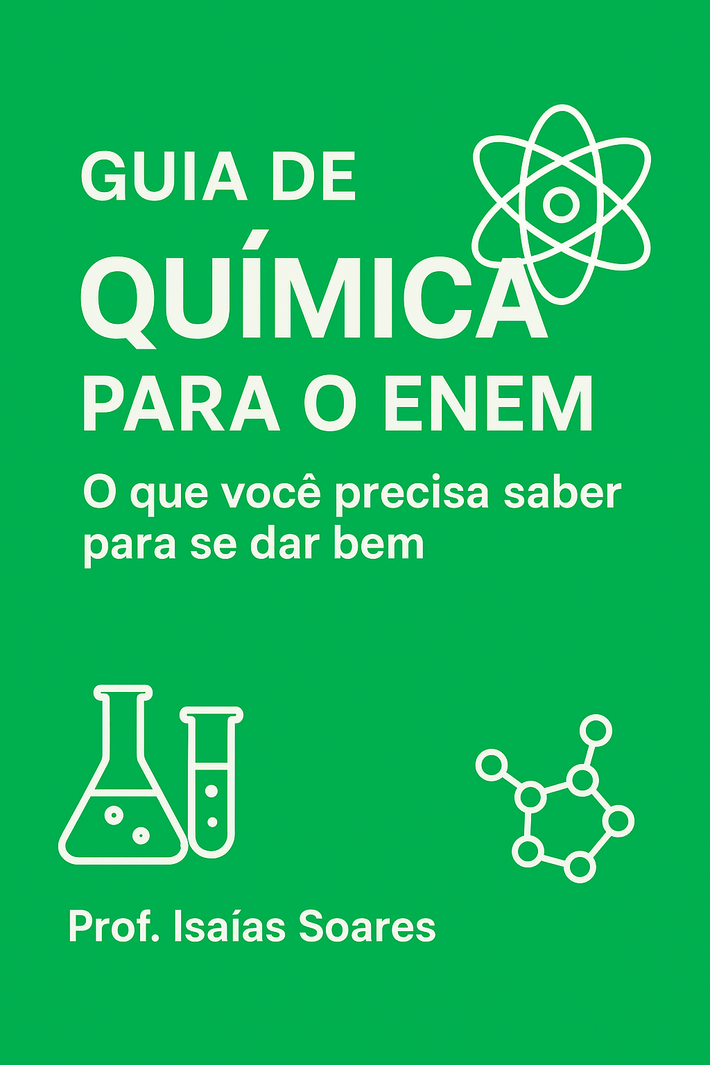Guia de Química para o Enem - O que você precisa saber para se dar ...