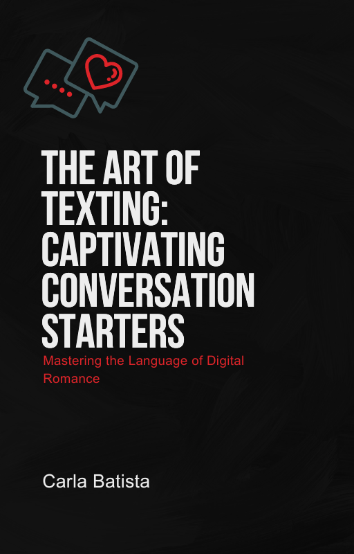 MASTERING THE ART OF CAPTIVATING CONVERSATIONS STARTERS Carla Ba...