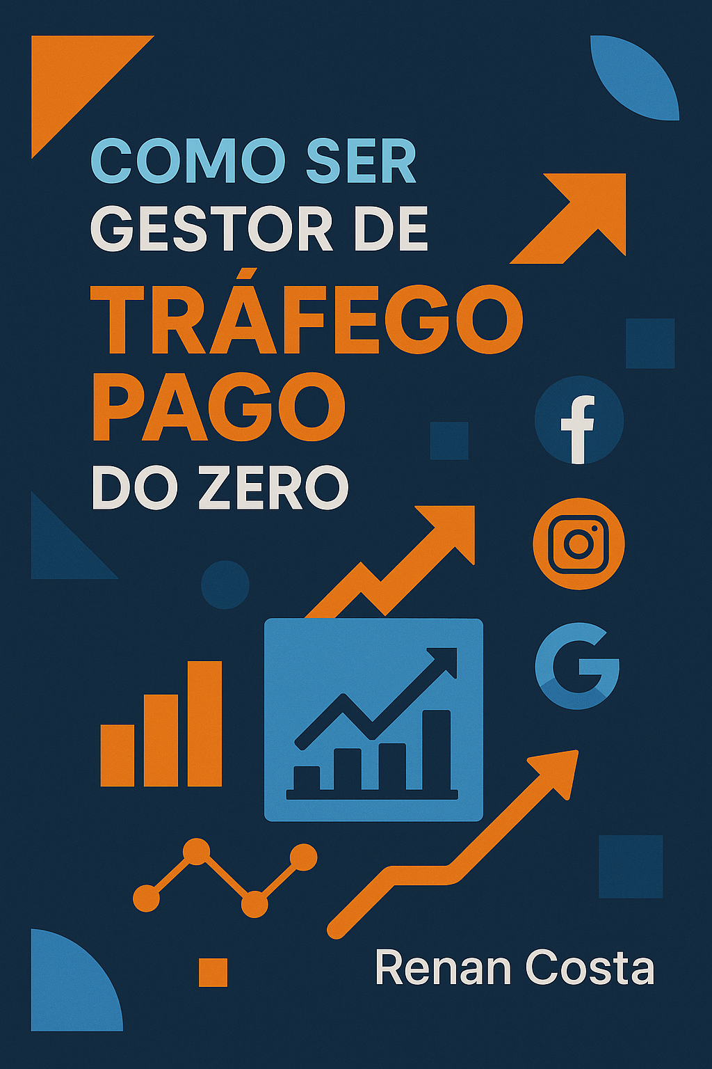 Como ser um gestor de tráfego pago do zero?