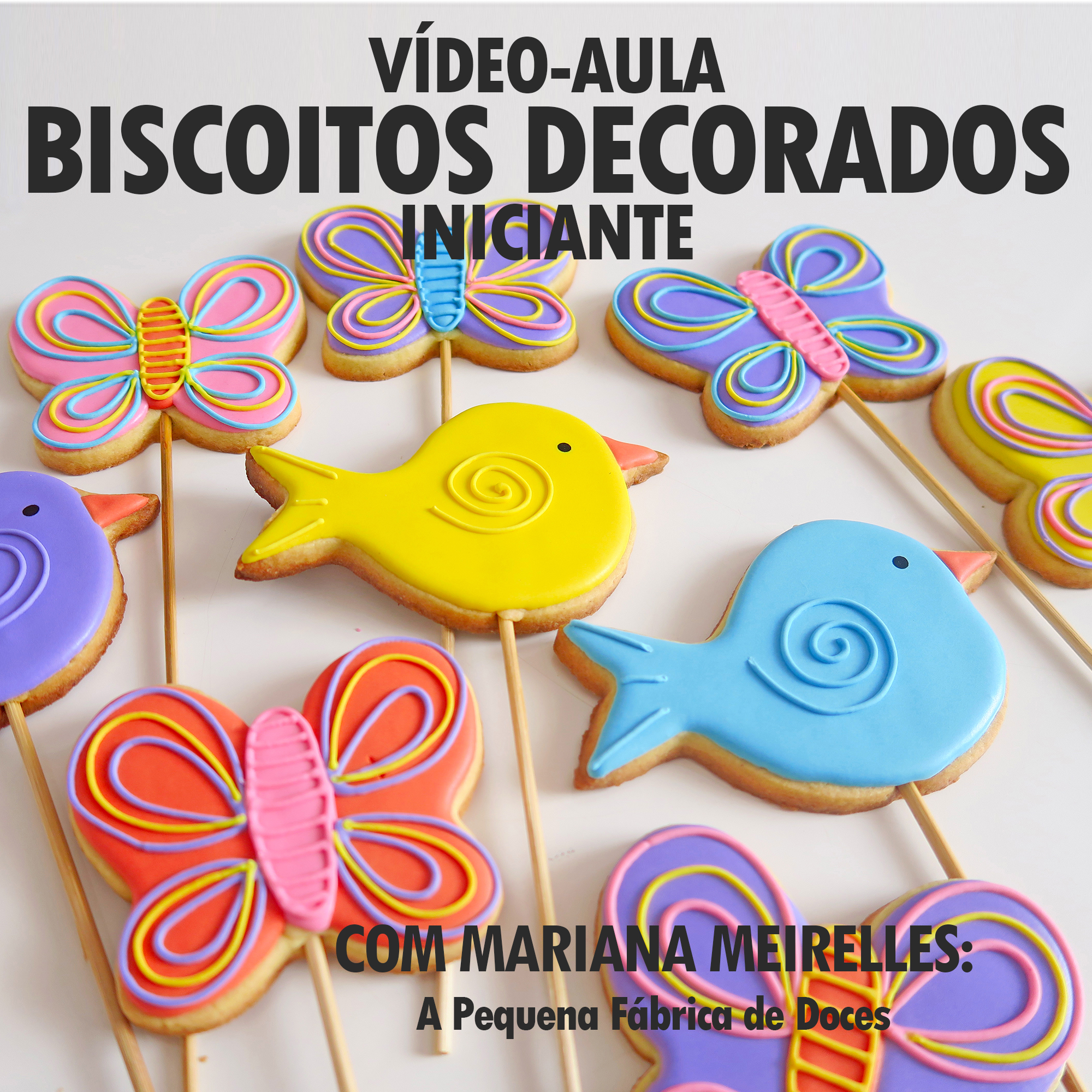 Imagem de capa para o Curso online Vídeo Aula Biscoitos Decorados Iniciante com Mariana Meirelles