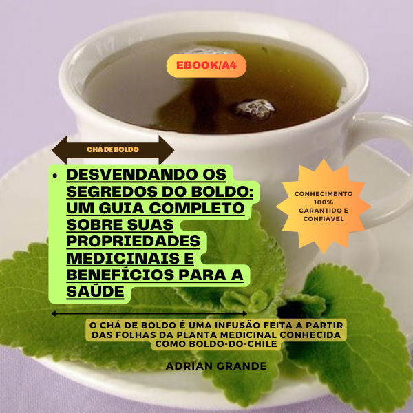 Desvendando os Segredos do Boldo: Um Guia Completo sobre suas Propr...